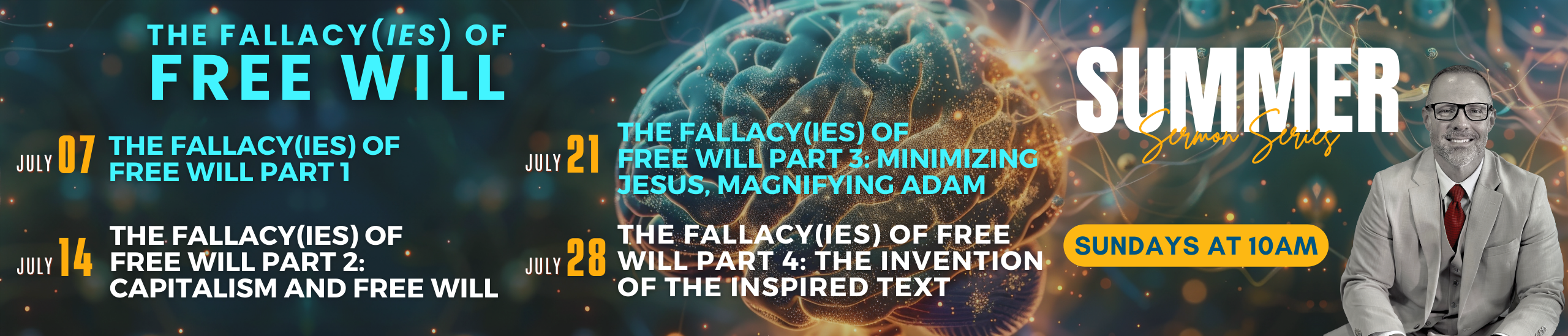 Summer Sermon Series - The Fallacy(ies) of Free Will