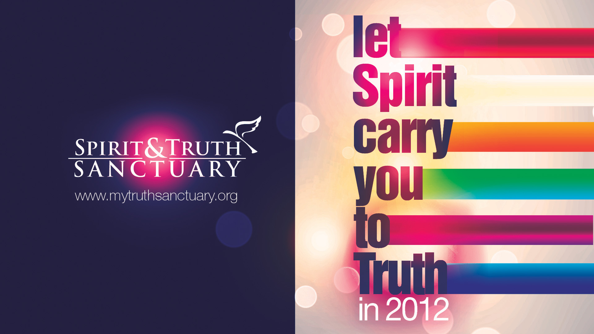 2012 Slogan "Let Spirit Carry You To Truth in 2012"